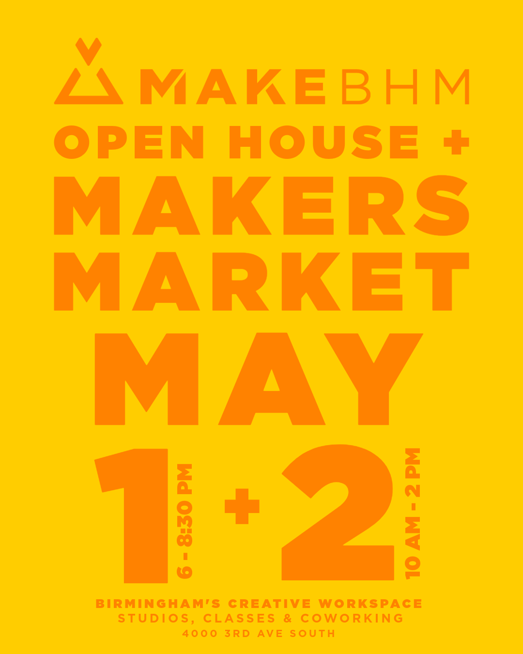 MAKEbhm SPRING OPEN HOUSE + MAKERS MARKET
