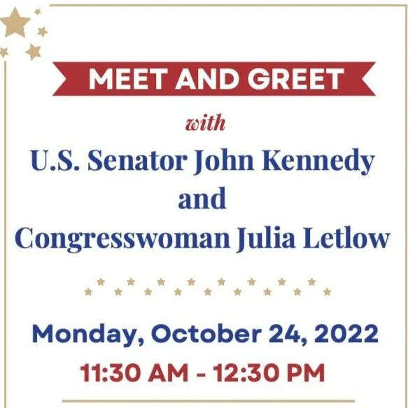 Meet and Greet With Senator John Kennedy and Congresswoman Julia Letlow 