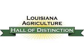 Three To Be Inducted Into Louisiana Ag Hall of Distinction
