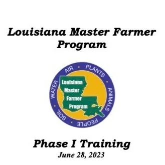 Louisiana Master Farmer Program Phase I Training