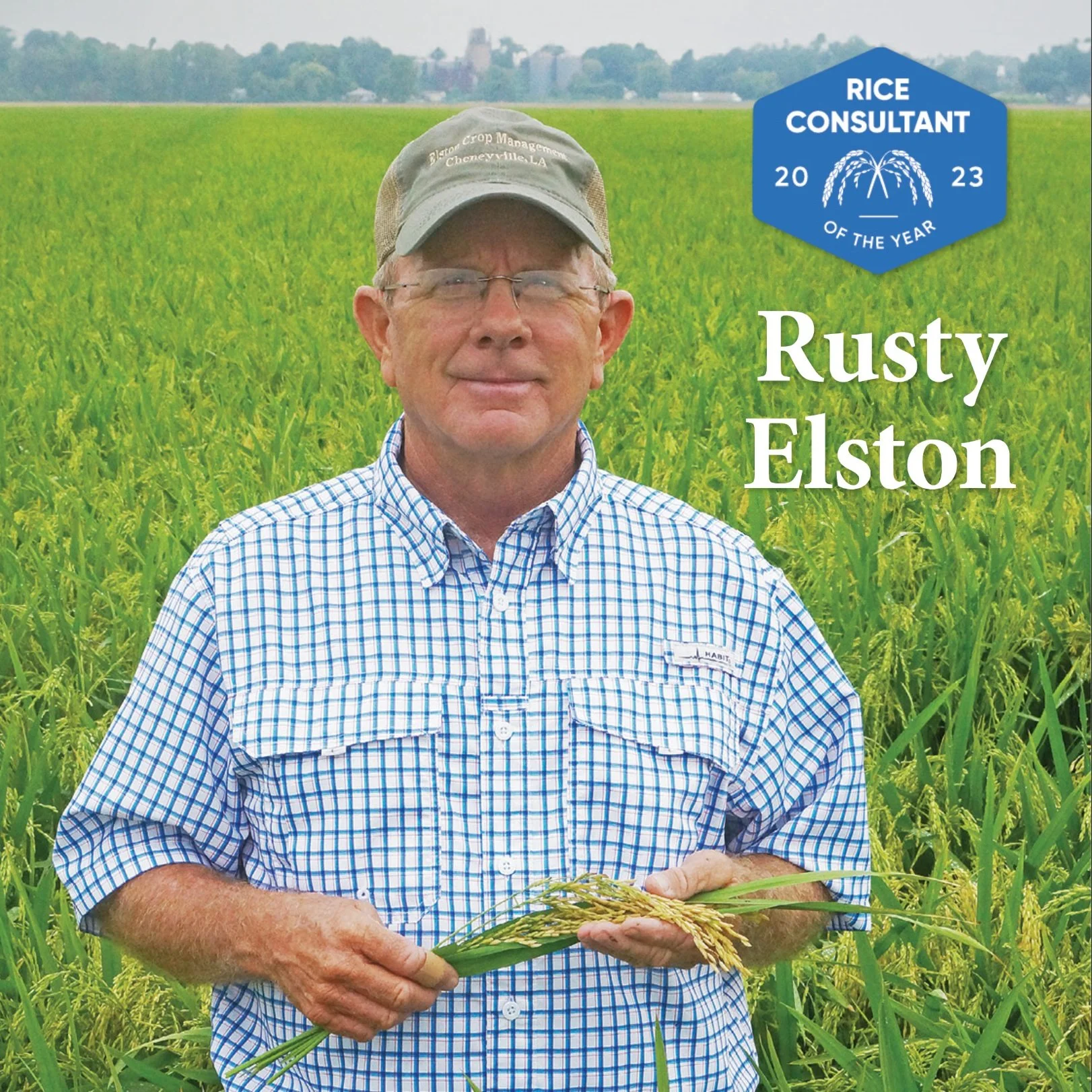 Meet Rusty Elston, 2023 Rice Consultant of the Year
