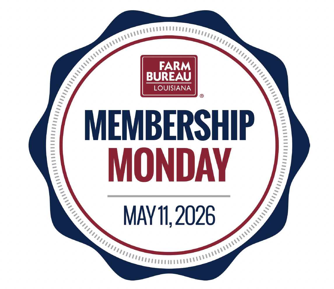 Membership Monday Strengthens Louisiana Farm Bureau’s Grassroots Voice 