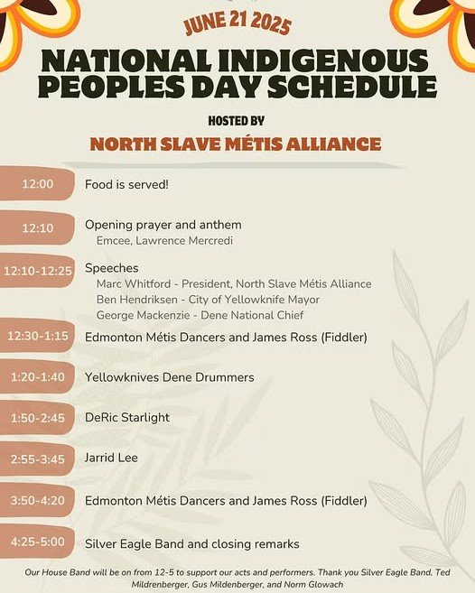 Wishing everyone a happy National Indigenous Peoples Day!
I encourage everyone to attend the North Slave M&eacute;tis Alliance`s annual Fish Fry at Somba K'e Civic Plaza, running from 12 to 5 PM. 
Details about the free event and cultural programming