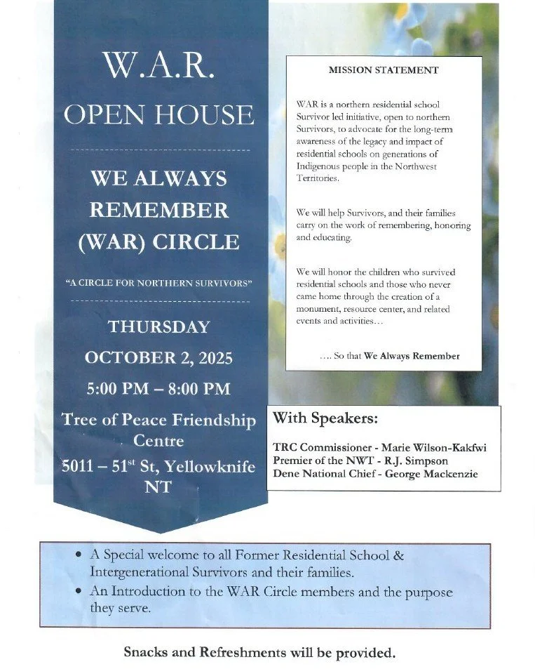 On Thursday, October 2, the We Always Remember Circle is holding an event for residential schools survivors and their families, at the Tree of Peace. The event will feature TRC Commissioner Marie Wilson, Premier R.J. Simpson and Dene National Chief G