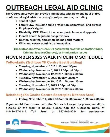 The Legal Aid Commission offers a free outreach program to NWT residents to provide up to one hour of confidential legal information or advice.