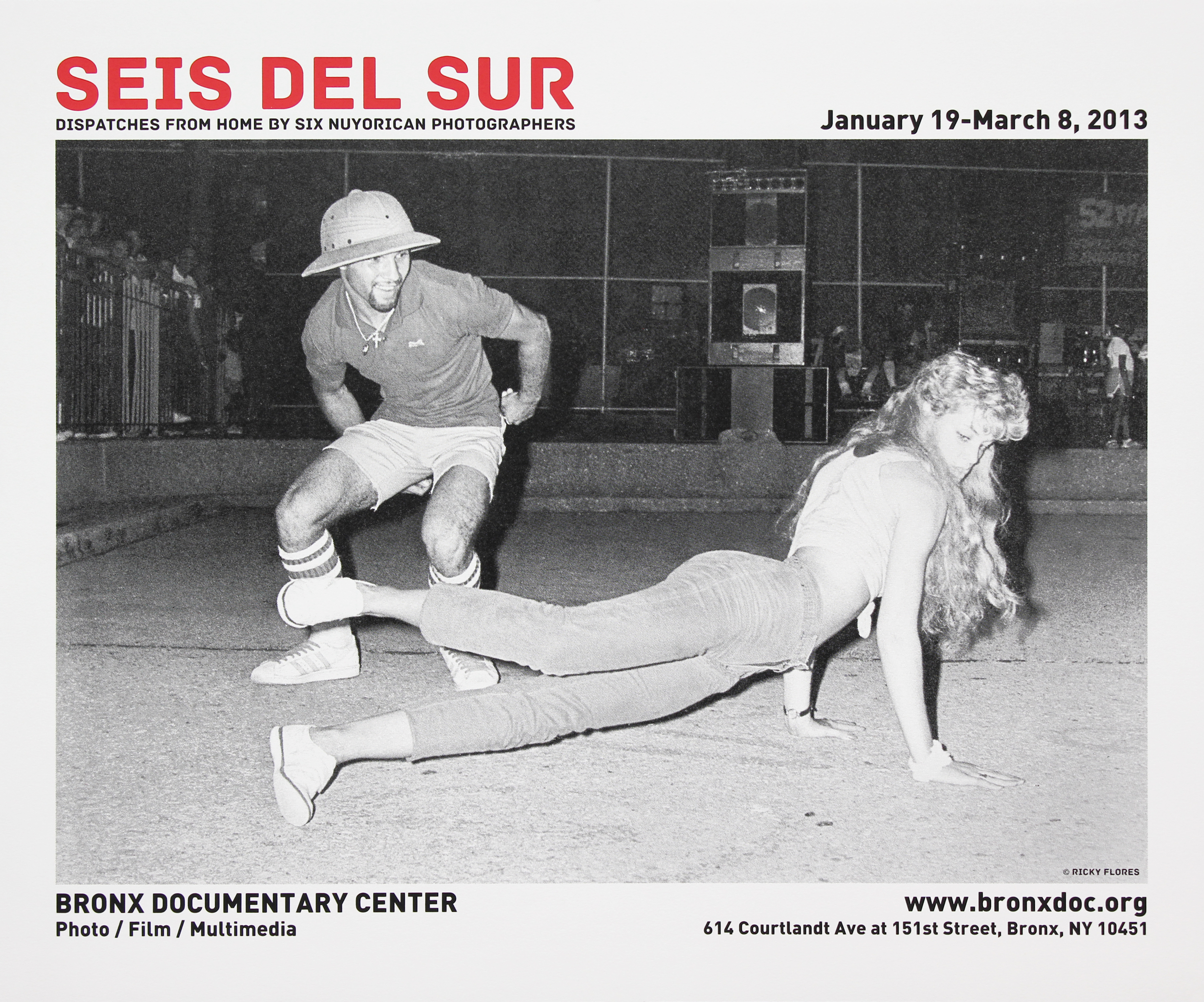 Bronx Doc Center - Seis Del Sur: Dispatches From Home by Six Nuyorican Photographers