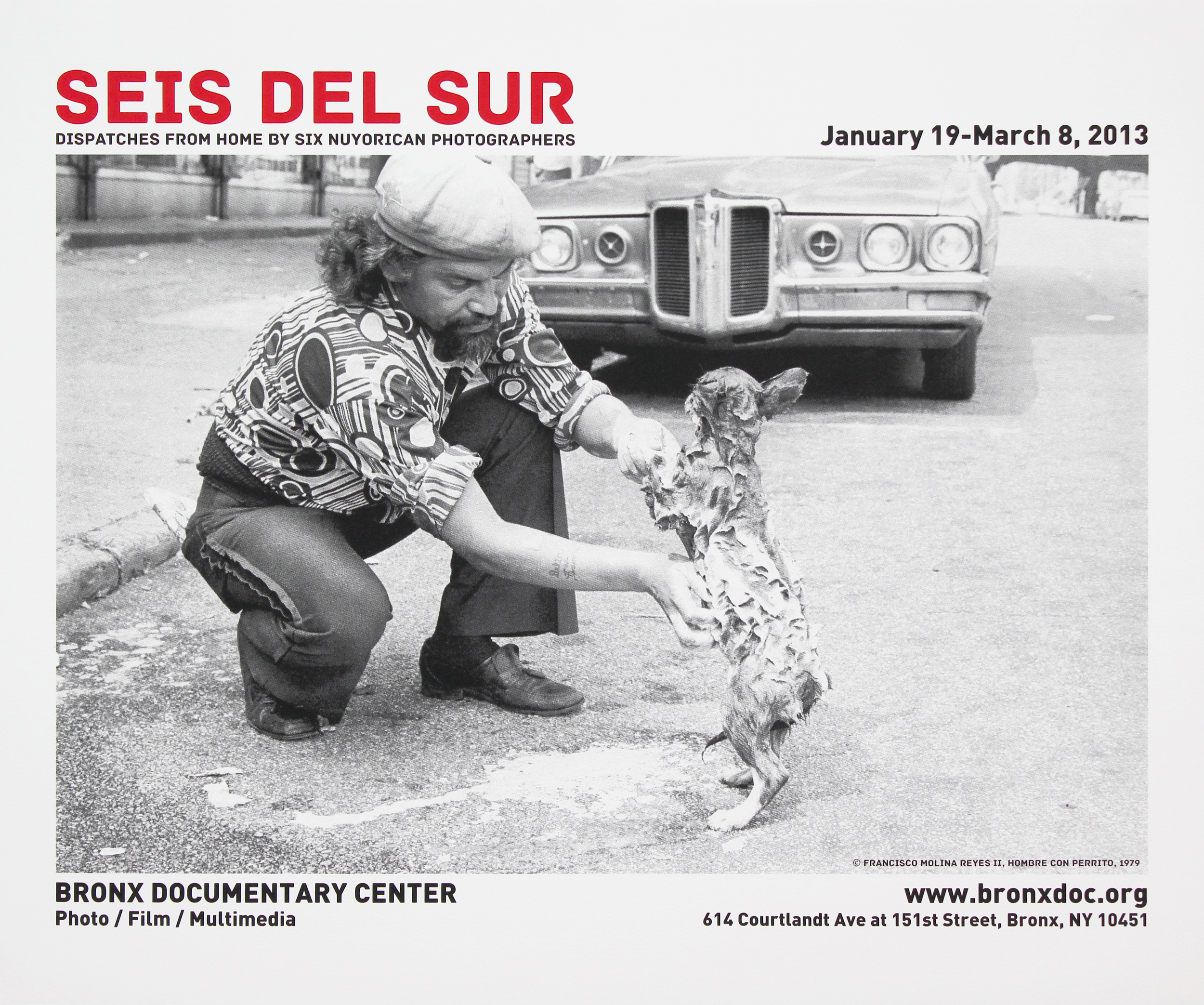 Bronx Doc Center - Seis Del Sur: Dispatches From Home by Six Nuyorican Photographers