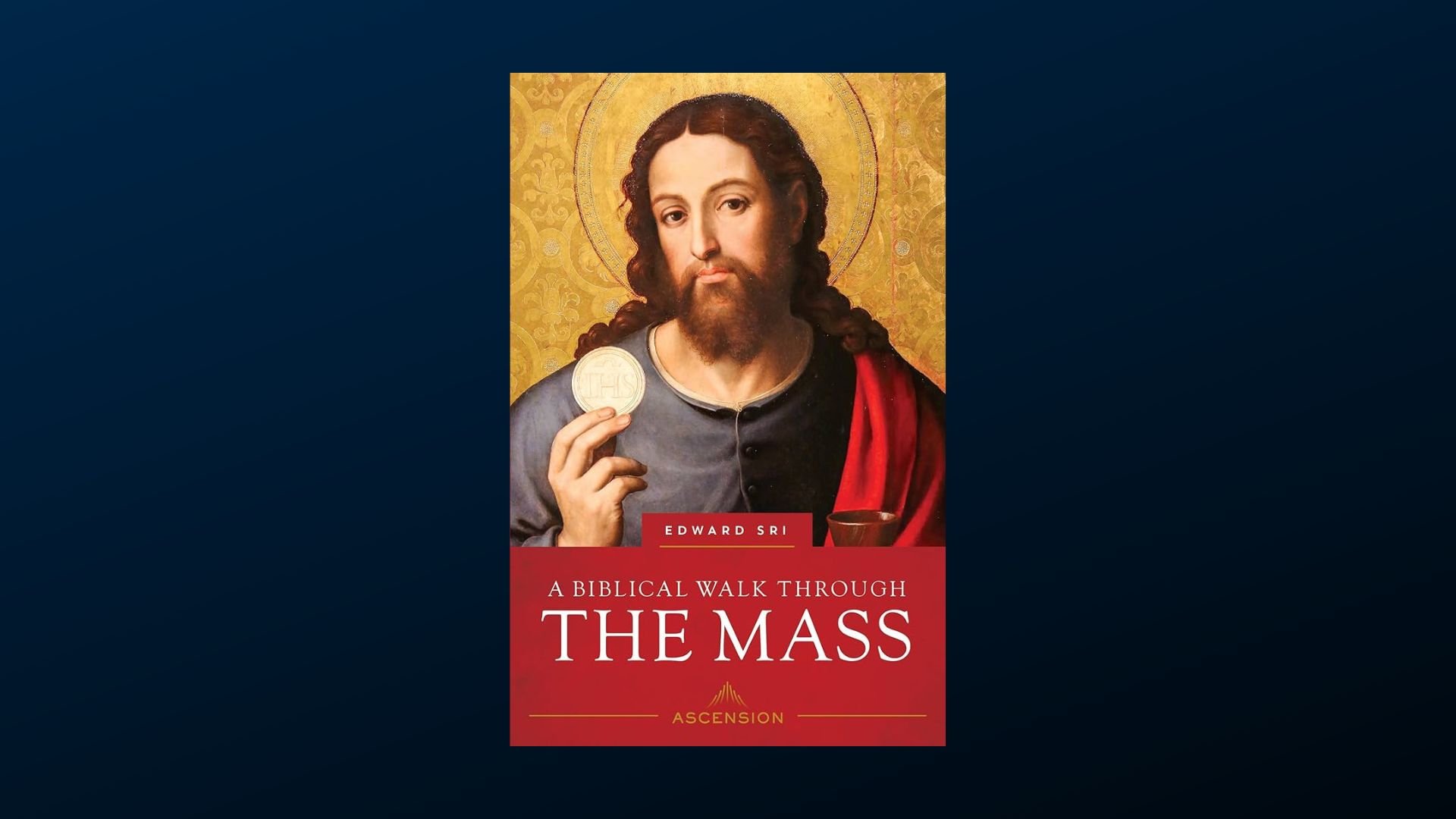 A Biblical Walk Through the Mass 