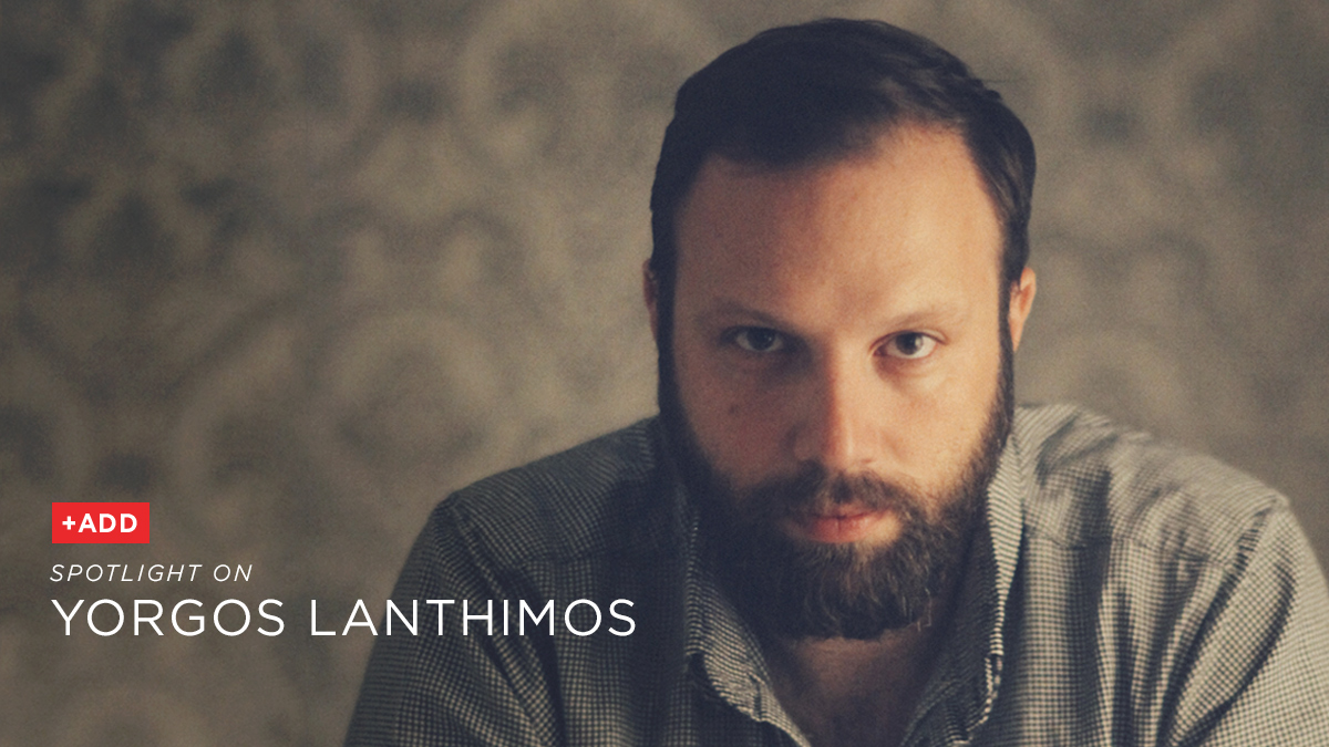 Spotlight on Director Yorgos Lanthimos