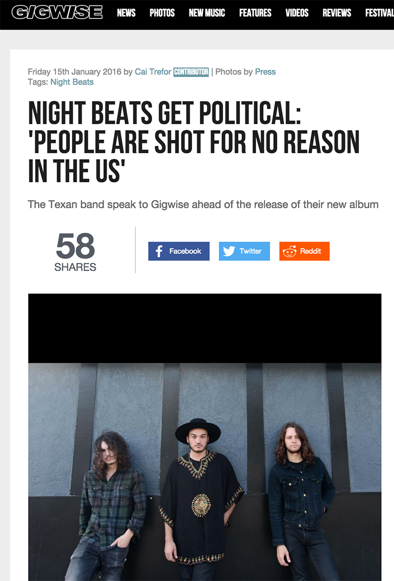 Night Beats Get Political on Gigwise
