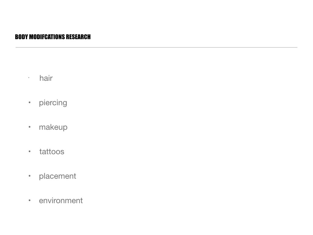 BODY MODIFICATION WK2 : RESEARCH.007.png