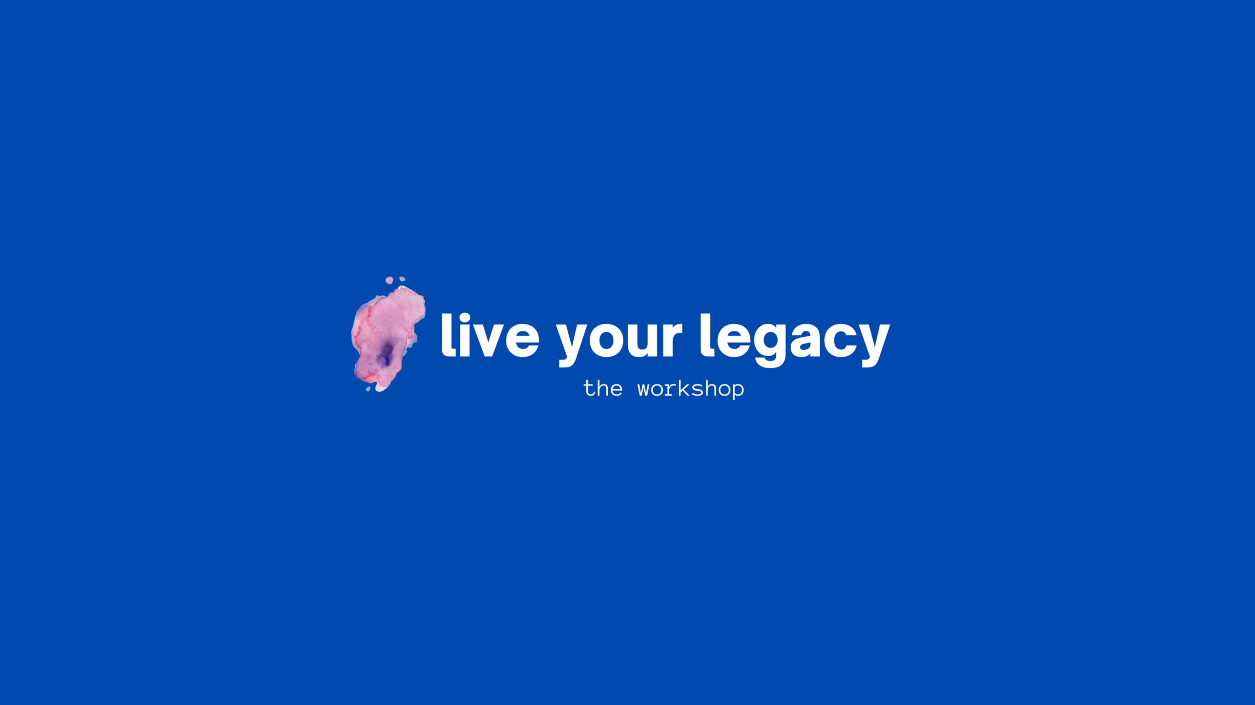 Live Your Legacy