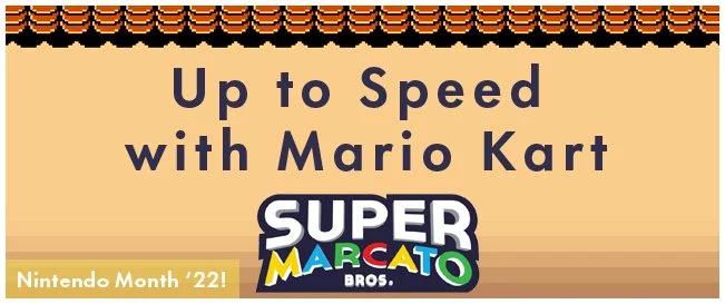 Nintendo Month '22: Up to Speed with Mario Kart episode artwork
