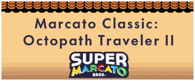 Marcato Classic: Octopath Traveler II episode artwork