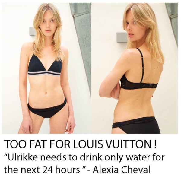 Following Filippa Hamilton, who was fired by Ralph Lauren eight years ago for being too fat, Ulrikke Hoyer went very public about being told she was too fat when landing for the Louis Vuitton Cruise show in Kyoto. 
