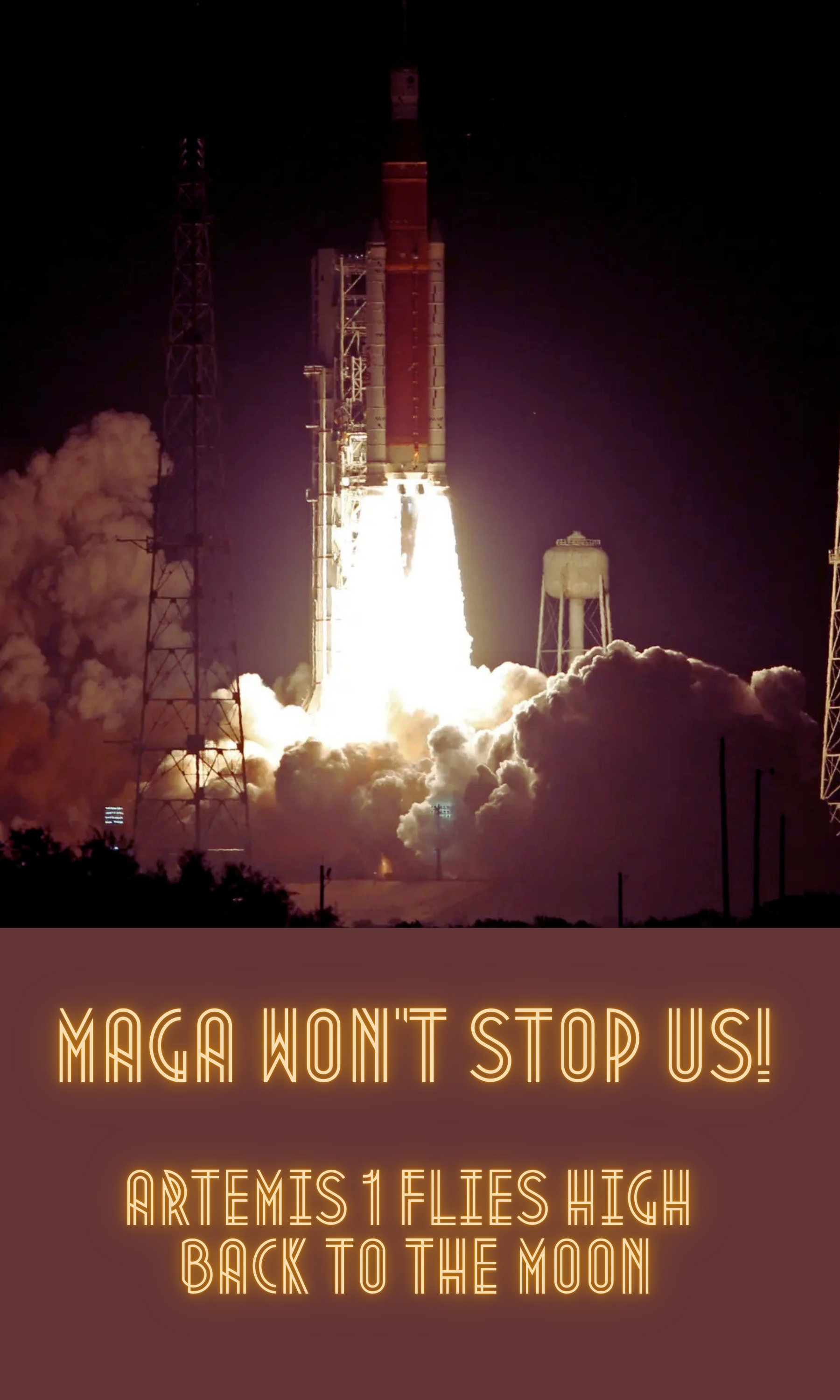Artemis 1 Lifts Off To the Moon | MAGA Will Not Stop Us