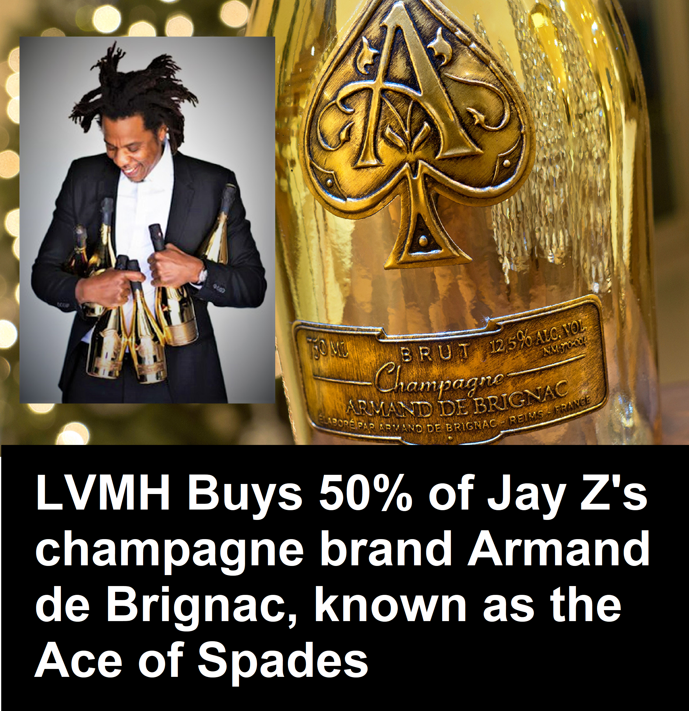 LVMH Buys 50% of Jay-Z's Champagne Brand As Bernard Arnault Nods To Black Culture's Financial Influence