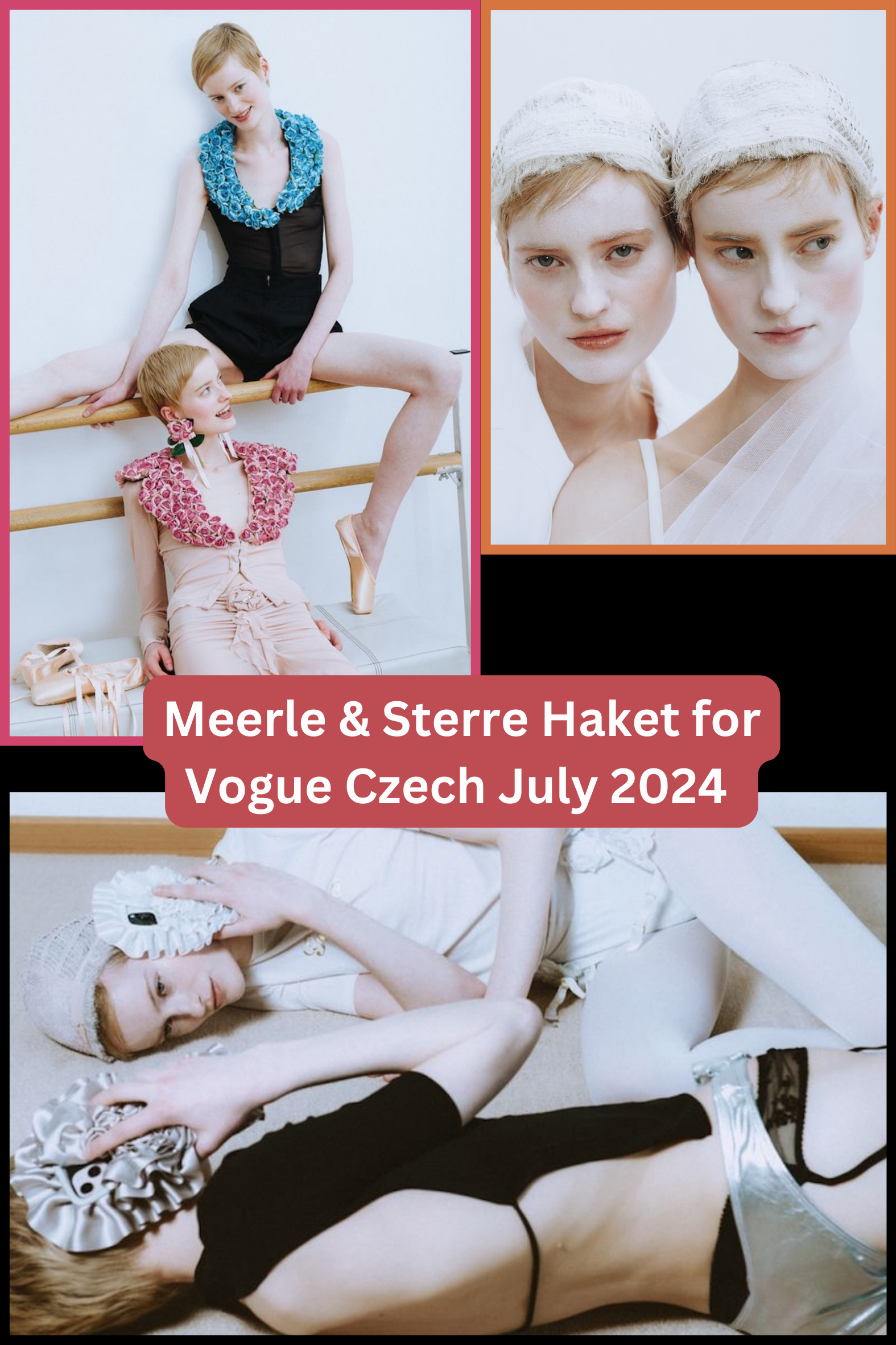 Meerle and Sterre Haket's Poetic Ballet Story by Julia Morozova in Vogue Czech July 2024