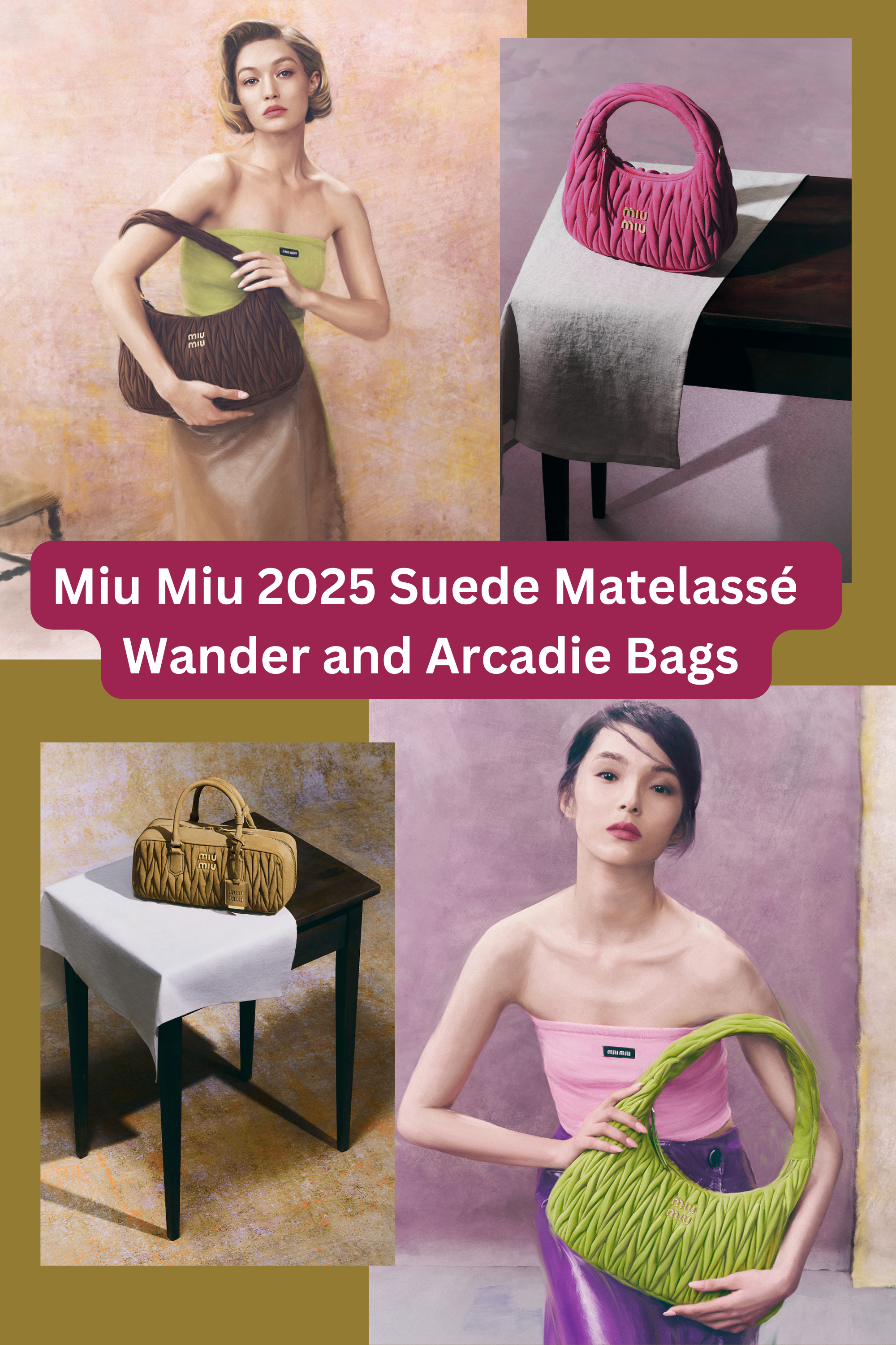 Miu Miu 2025 Matelassé Leathergoods Campaign with Gigi Hadid and Xiao Wen Ju