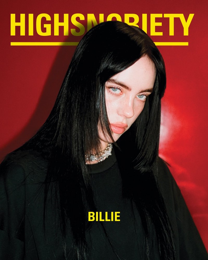 Billie Eilish Tells Highsnobiety About 106 Million Fans: I Don't Know Shit  â€” Anne of Carversville