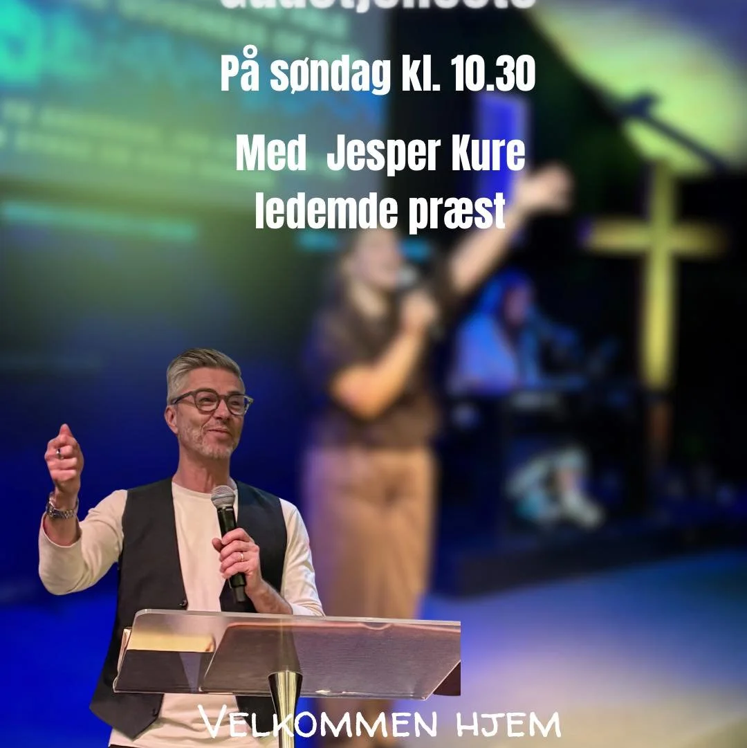 Kom og f&aring; et livsforvandlende m&oslash;de med Jesus og andre mennesker. Du er velkommen 

Come and experience a life transforming meeting with Jesus and other people. You are welcome.