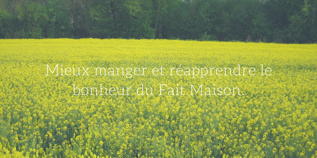 Mieux manger et réapprendre le bonheur du « fait maison ».