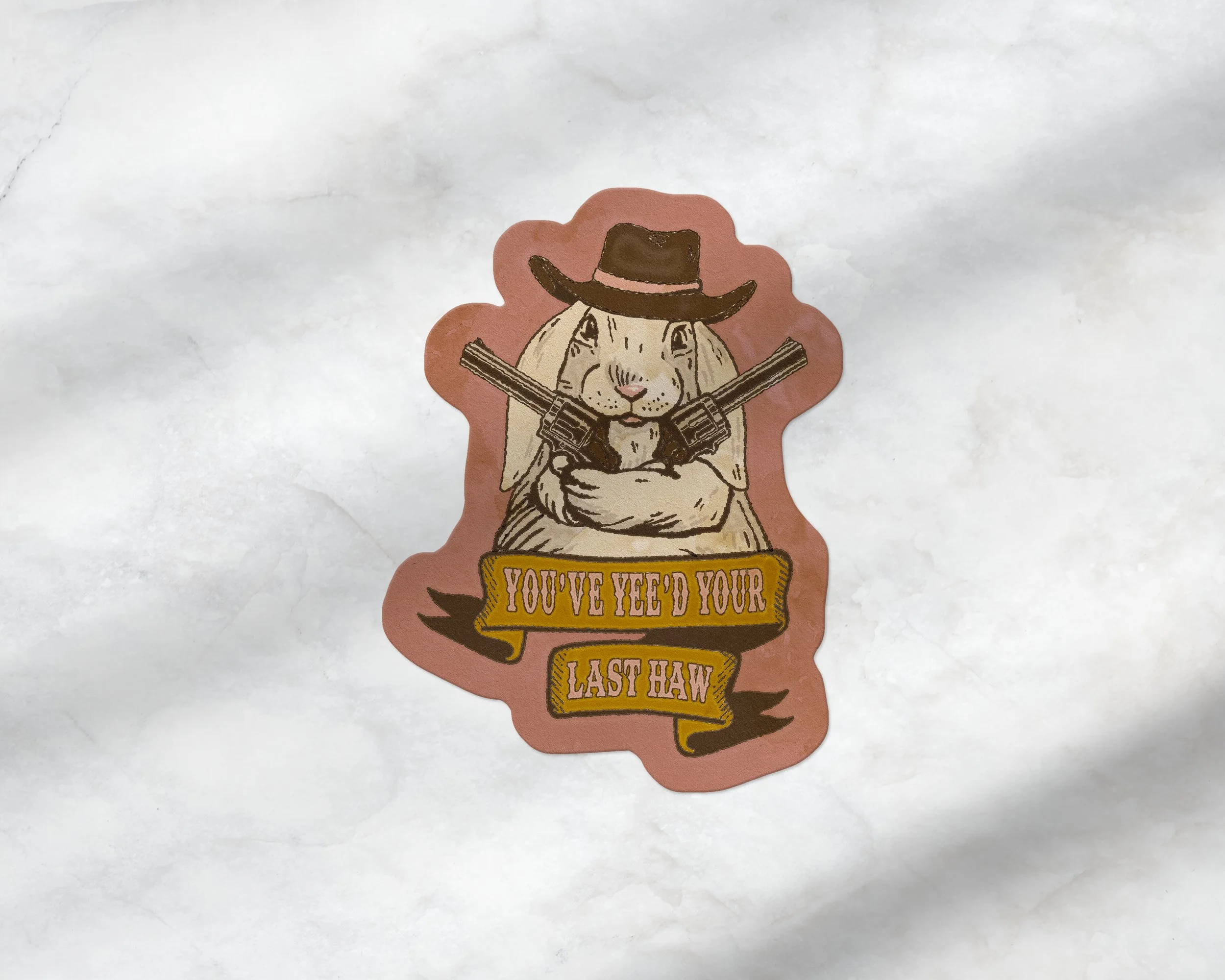 You've Yee'd Your Last Haw Sticker Mockup.jpg