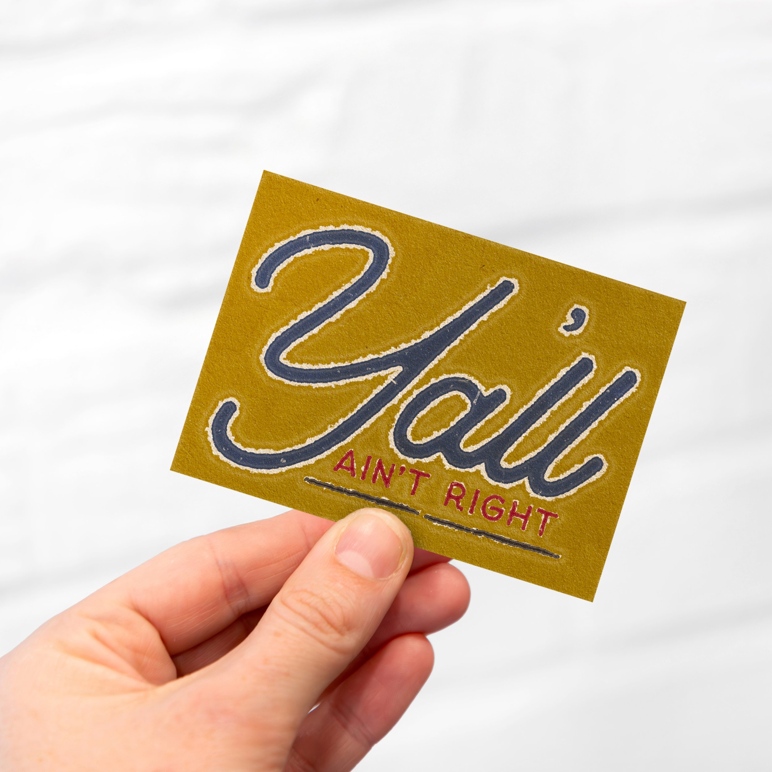 Ya'll Ain't Right Sticker