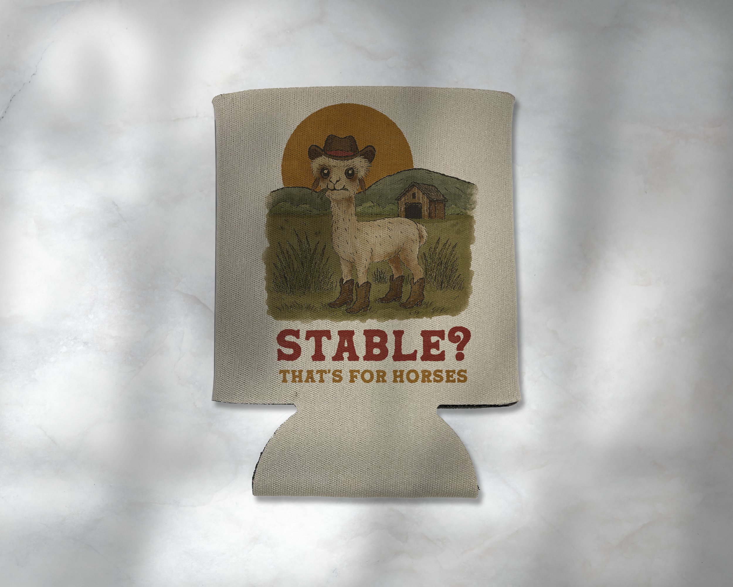 Stable? That's for Horses. Alpaca Koozie