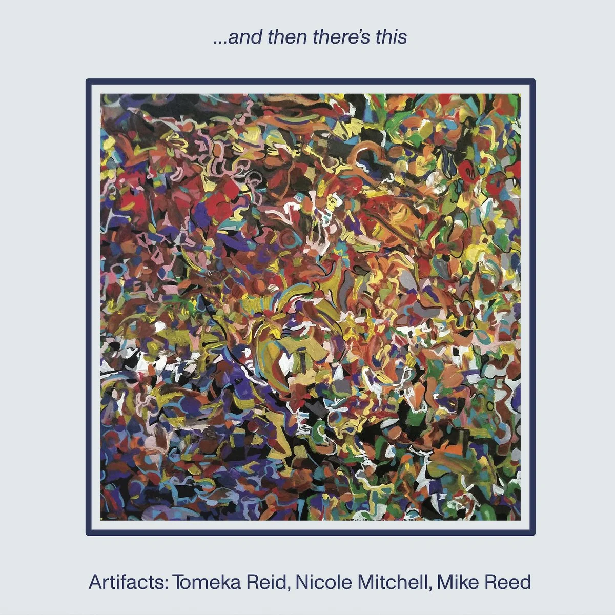 "And Then There's This" Artifacts (2021)