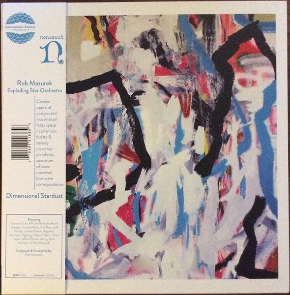 "Dimensional Stardust" Rob Mazurek – Exploding Star Orchestra (International Anthem) 2020