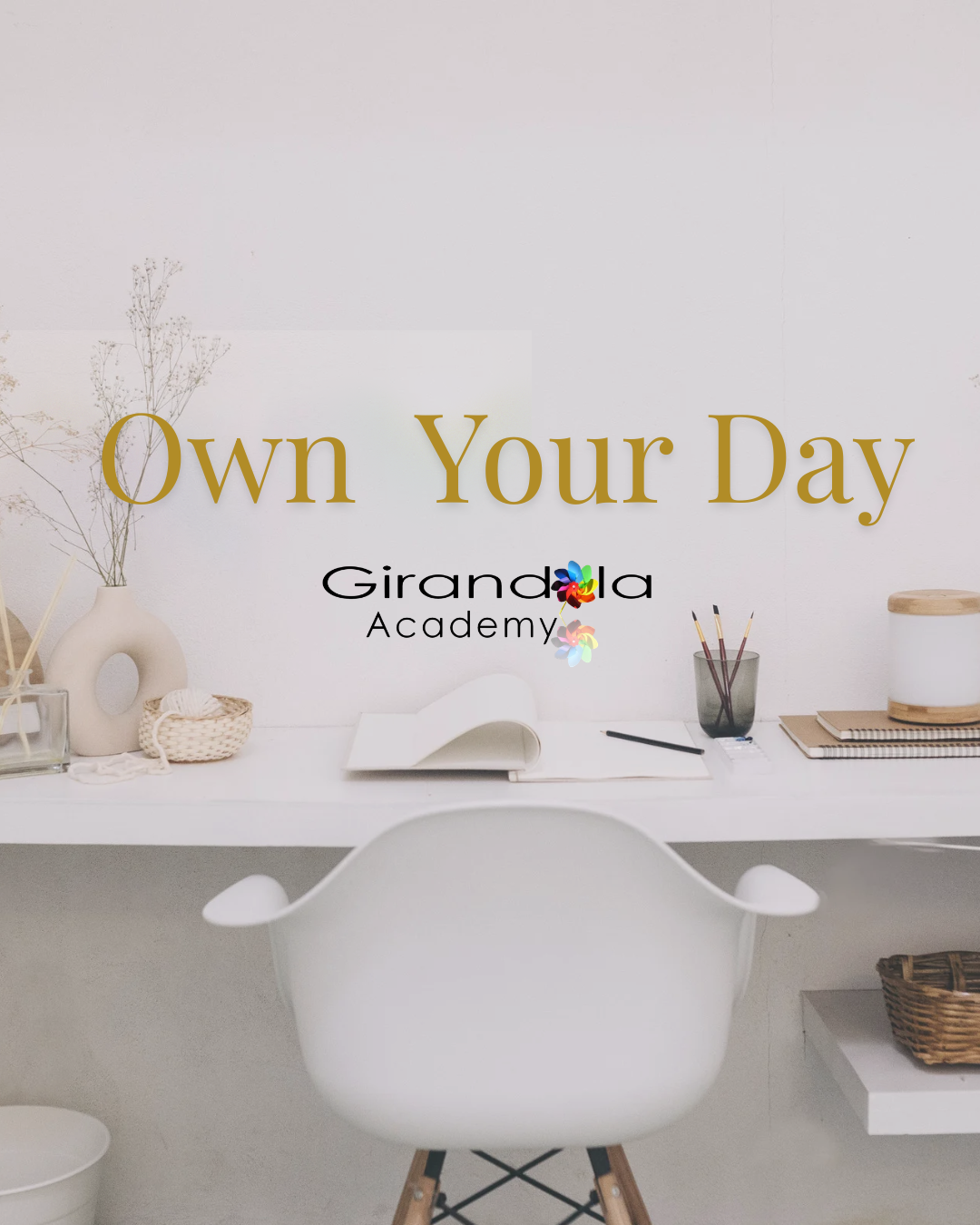 Own Your Day Girandola.png