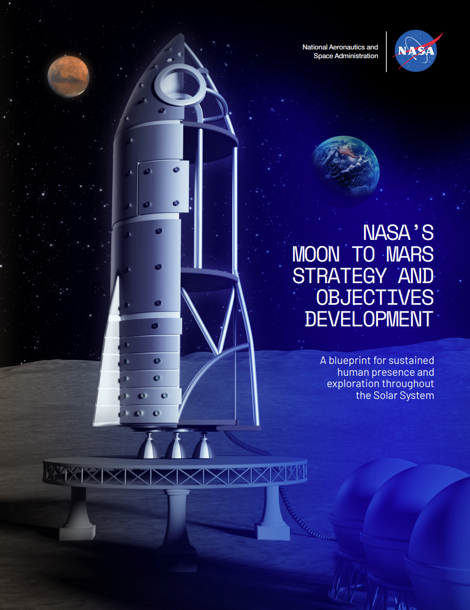 NASA’s “Moon to Mars Strategy and Objectives Development” Document