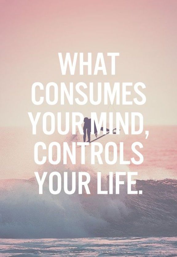 mental illness blog 3-10-18 what consumes your .jpg