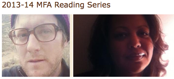 Samiya Bashir and I are going to read our own poems from our own mouths and from about the same place in the same room, back to back in time, toward the same people in that same room, on PSU’s campus at Smith Student Union 338 , tomorrow night at 7pm. Most of the people will be sitting down most of the time and I can’t quite picture them yet but they could maybe be just about anybody. You have so much power to make things specific.