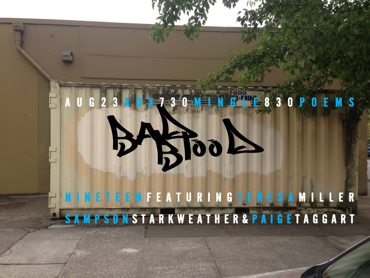 Sampson Starkweather, Paige Taggart, and Teresa K. Miller will read for Bad Blood XIX on Friday, August 23 . You’ll want to hear poems read from this , this and this . And then you’ll want to buy those books directly from the poet, because in your heart, you’re one of the top 200 advocates for American poetry. See you around 7:30 at ADX .