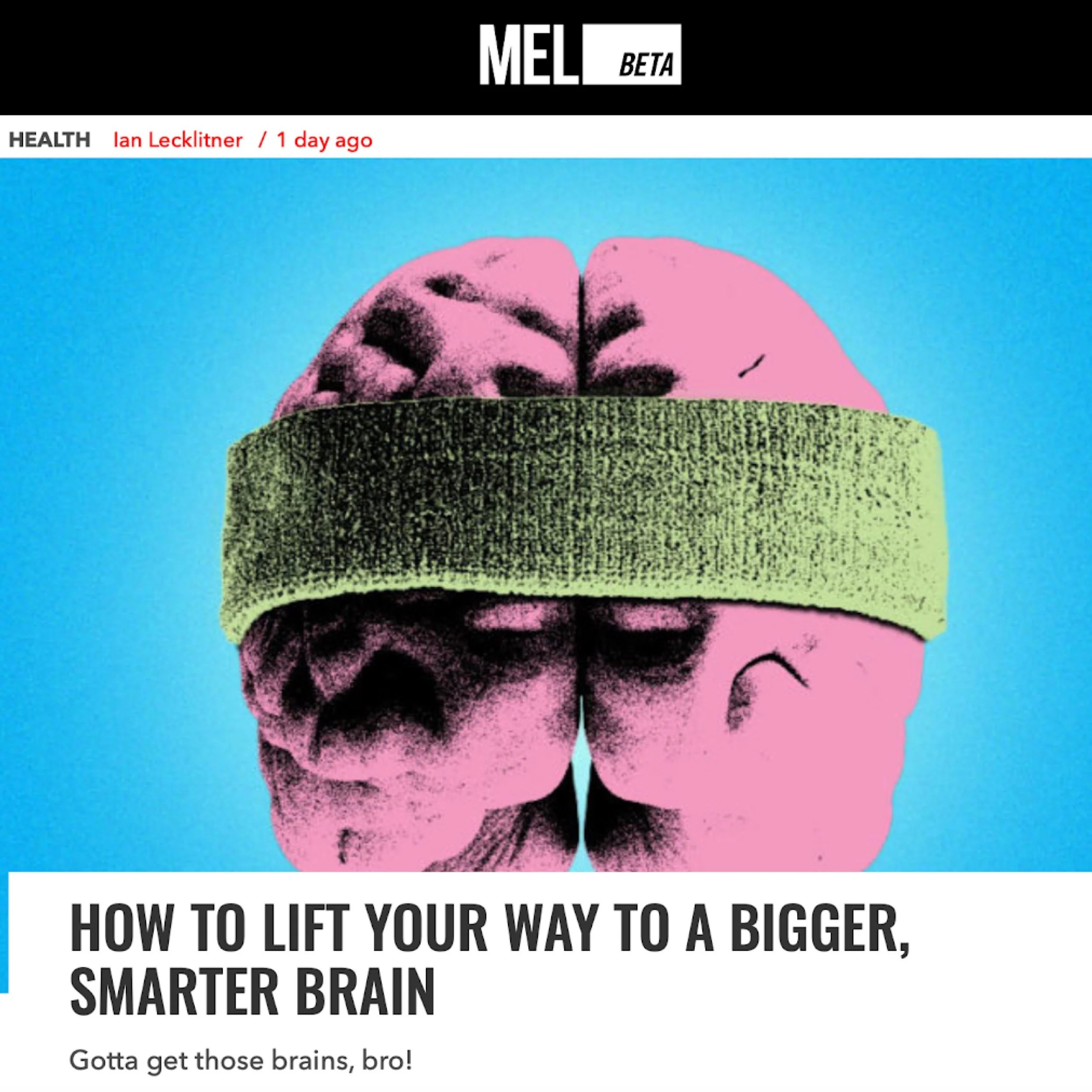 How to Lift Your Way to a Bigger, Smarter Brain