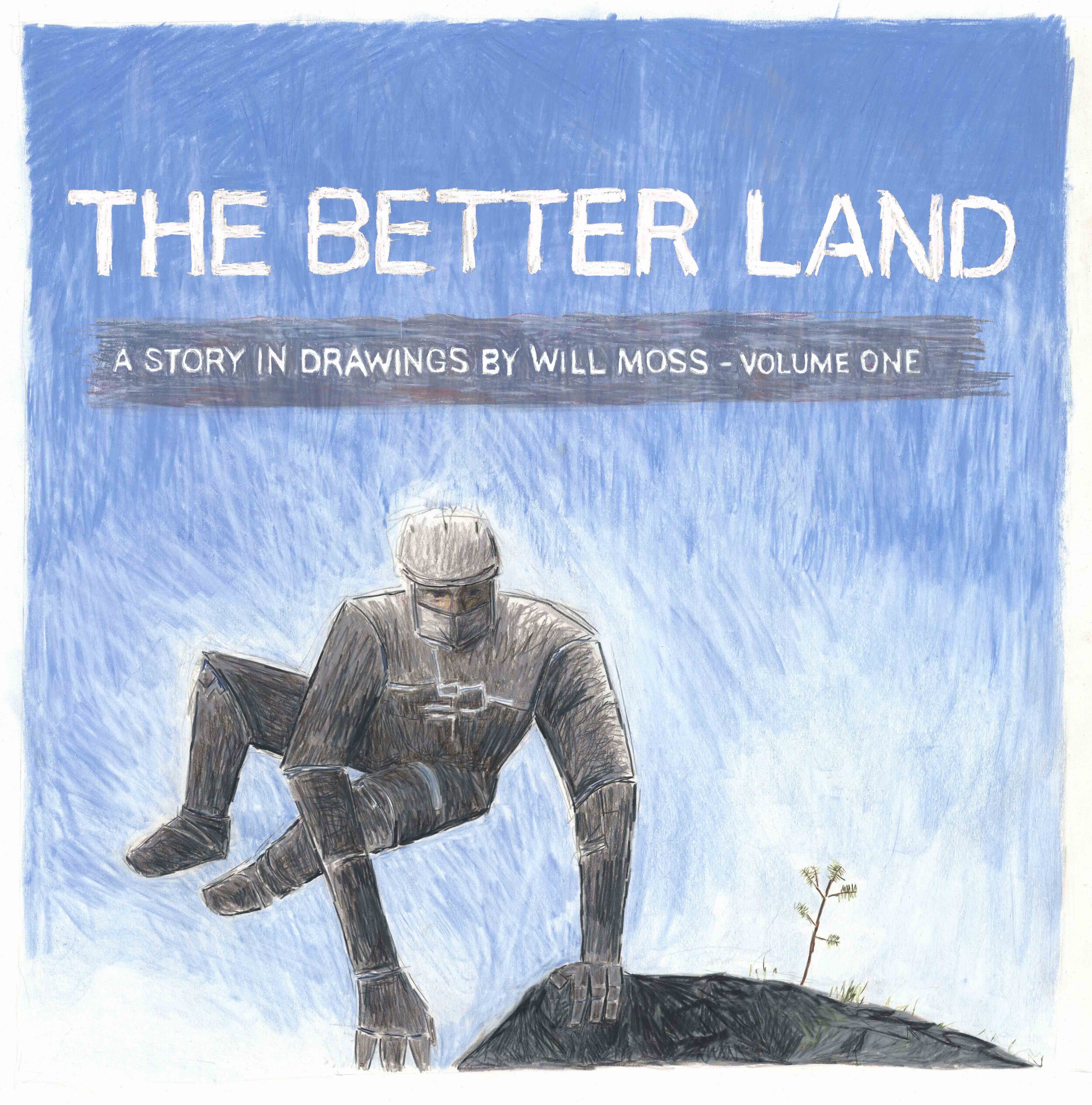 The Better Land - Volume 1