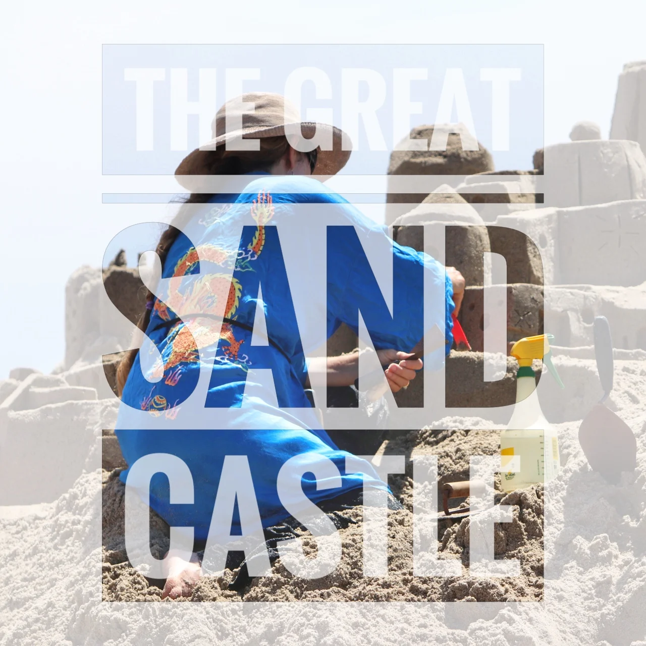 16- Tradition, Family, and Sand Castles 