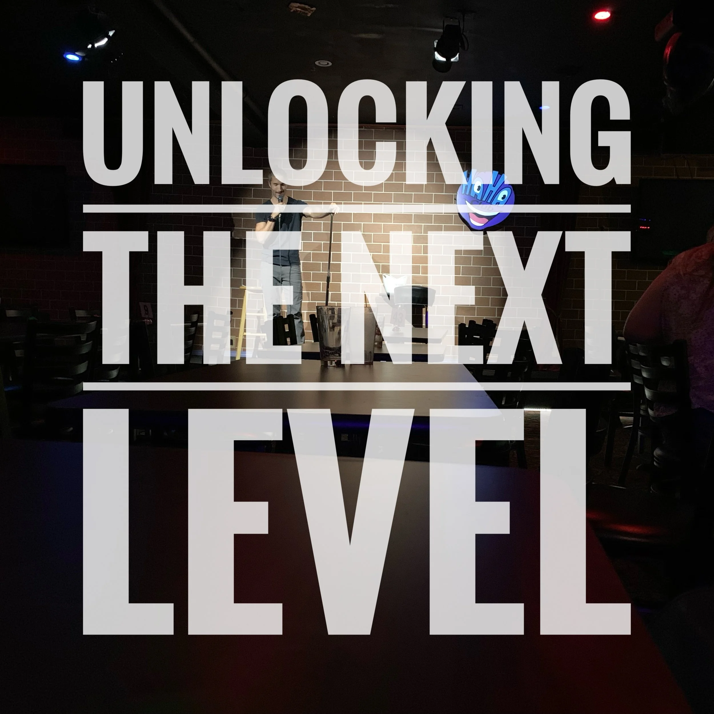 36- Unlocking The Next Level