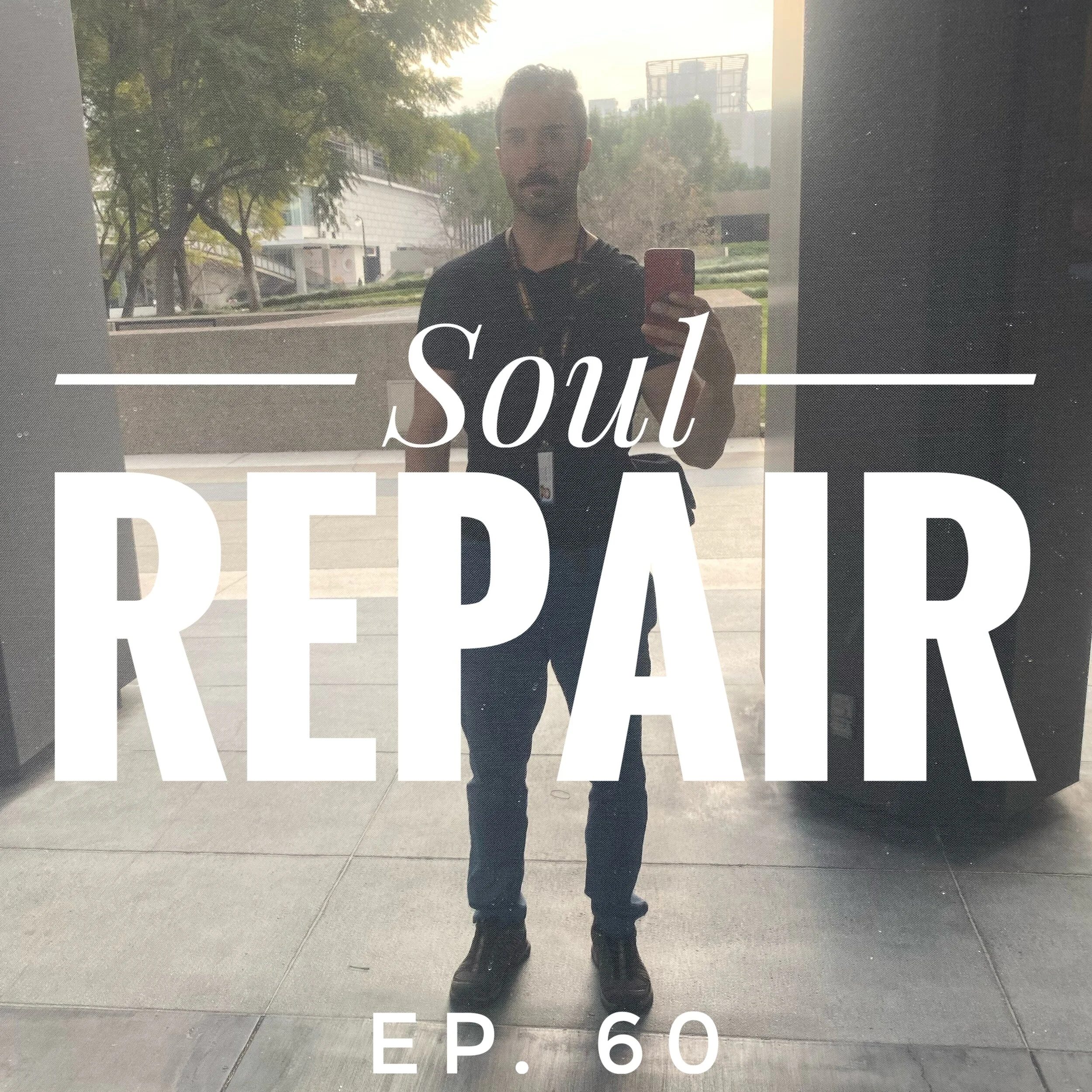 60- Soul Repair