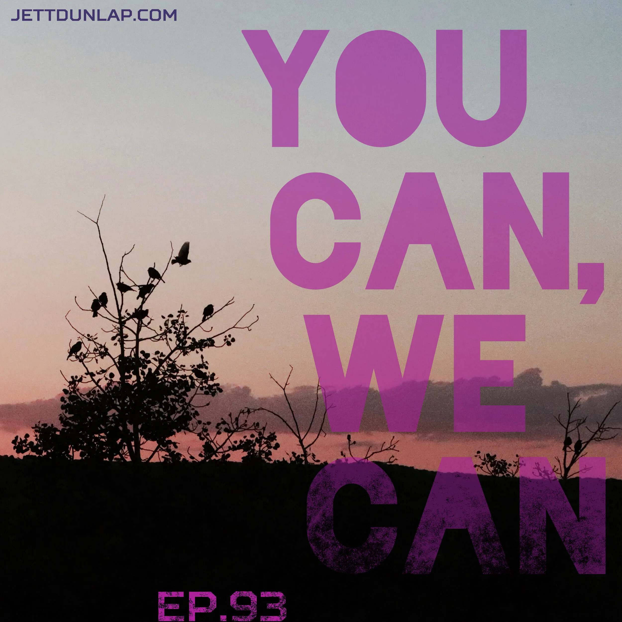 93- You Can, We Can