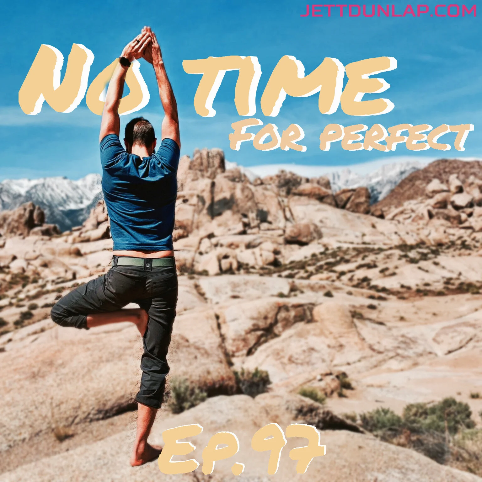 97- No Time For Perfect