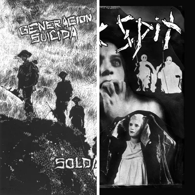 Generacion Suicida/Catholic Spit
