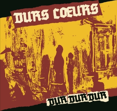 Durs Coeurs