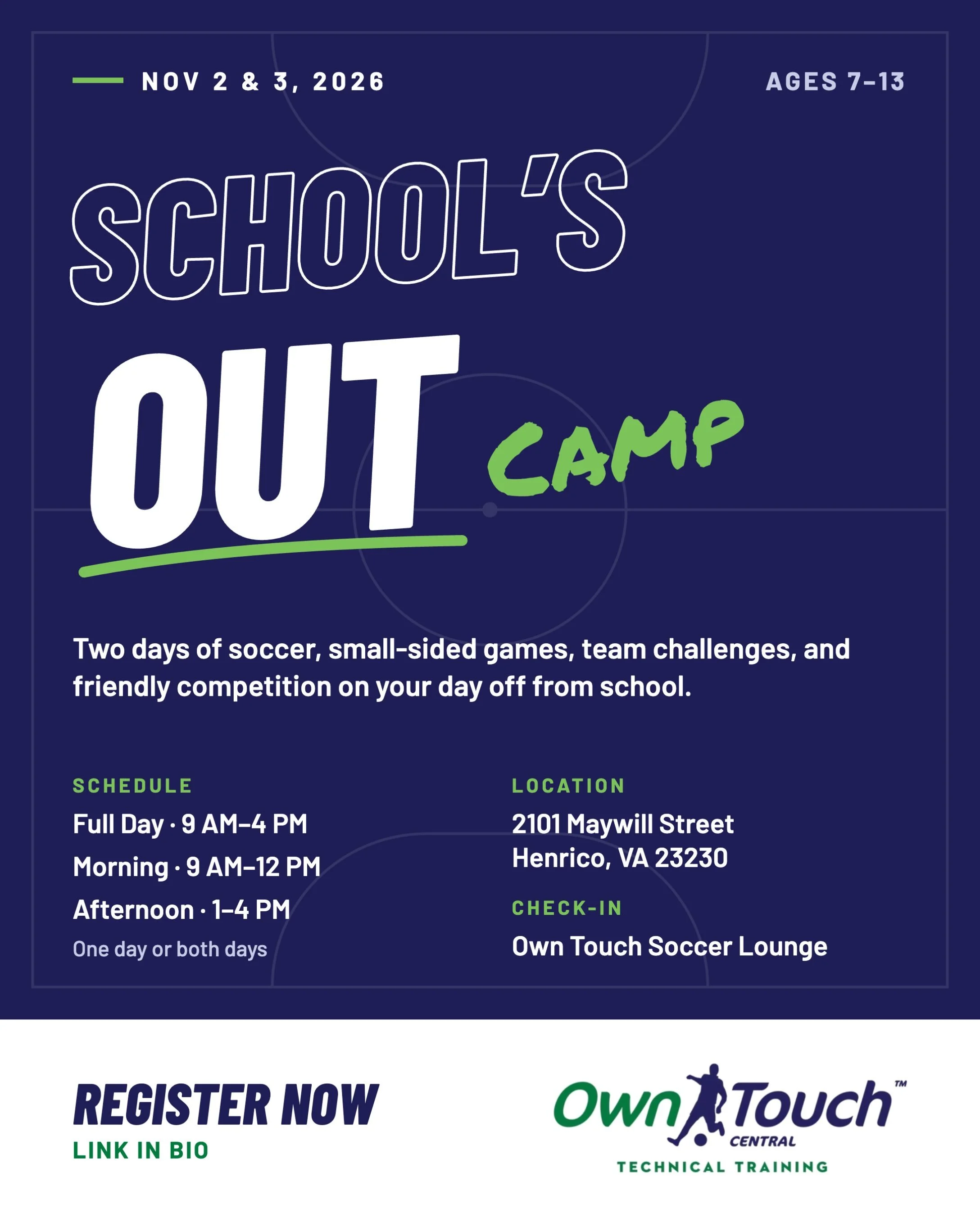 Own Touch School&rsquo;s Out Camp ⚽️

School&rsquo;s out &mdash; come train, play, compete, and have fun with Own Touch!

Join us on November 2 and 3, 2026 for two days of soccer, small-sided games, team challenges, and plenty of opportunities to sta