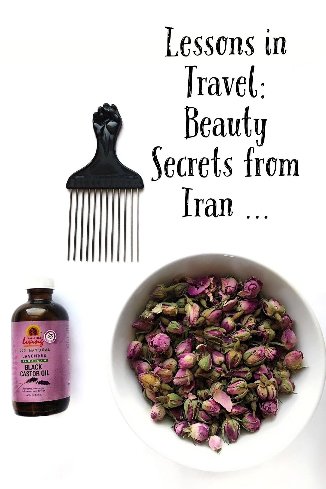 Wash Day and Beauty Secrets from Iran