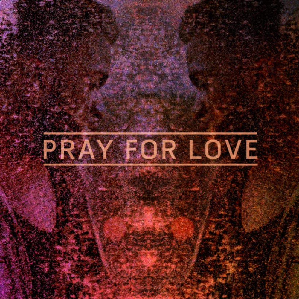 Kwabs – Pray for Love (writer)
