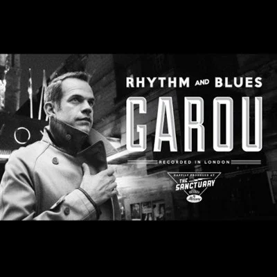 Garou – Rhythm & Blues (production / engineer)