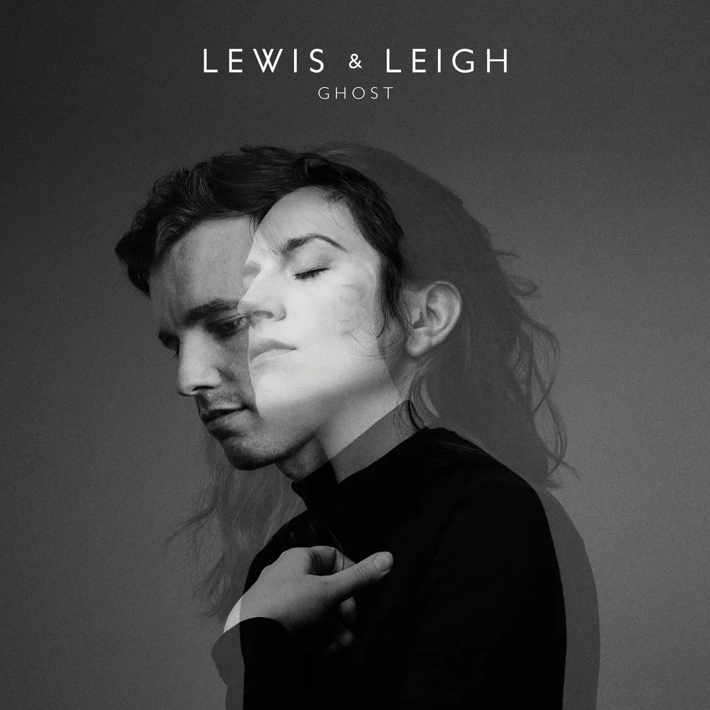 Lewis & Leigh - Ghost (production/writing)